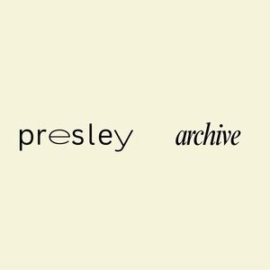 Meet your Posher, Presley Archive